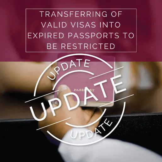 UPDATE: Transferring of Valid Visas into Expired Passports