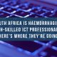 South Africa is haemorrhaging high-skilled ICT professionals: Here's where they're going