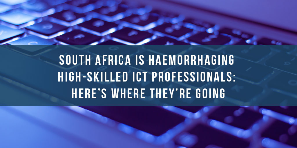 South Africa is haemorrhaging high-skilled ICT professionals: Here's where they're going