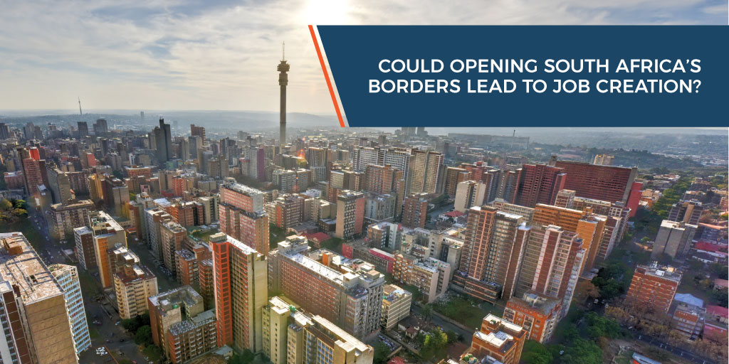Could opening South Africa's borders lead to job creation