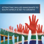Attracting skilled immigrants to South Africa is key to growth