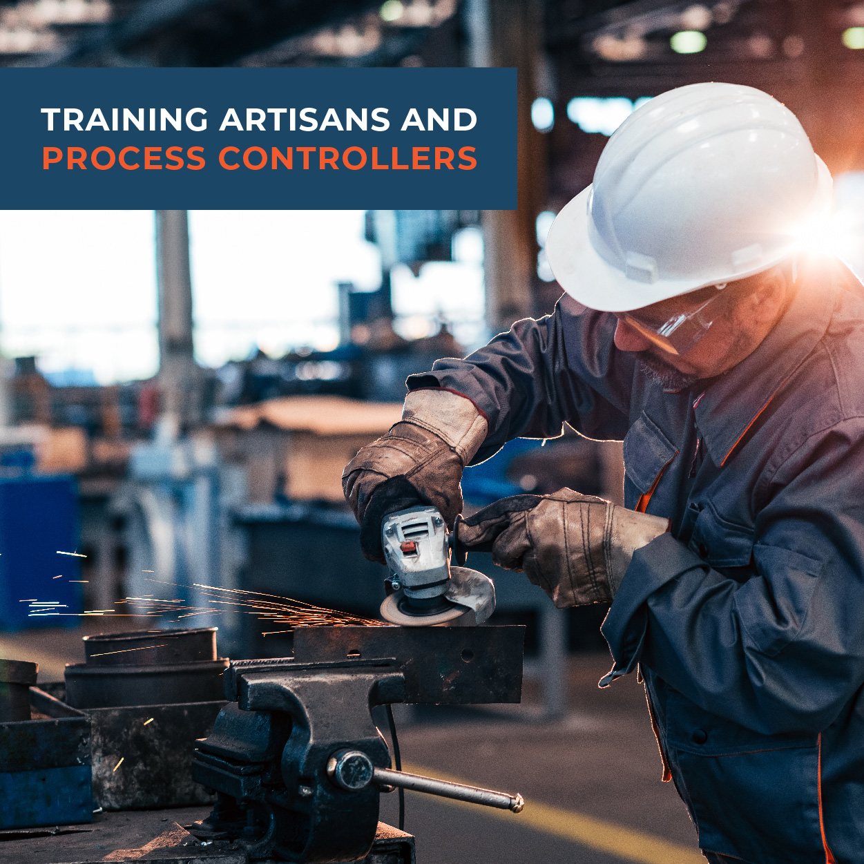 Training Artisans and Process Controllers