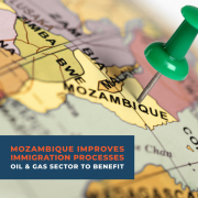 Mozambique Improves Immigration Processes Oil & Gas Sector to benefit