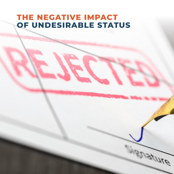 The Negative Impact Of Undersirable Status