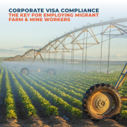 Corporate-Visa-Compliance-The-Key-For-Employing-Migrant-Farm-And-Mine-Workers