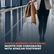 Africa-Borders-Reopening-Respte-for-Corporate-With-African-Footprint