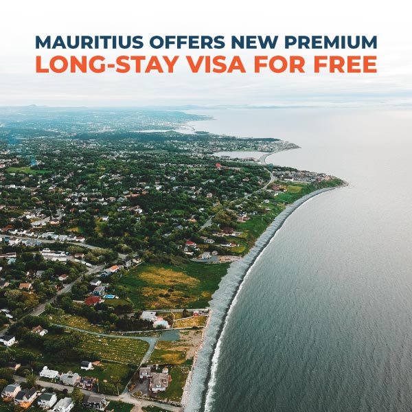 NEWS MAURITIUS OFFERS NEW PREMIUM LONGSTAY VISA FOR FREE Xpatweb