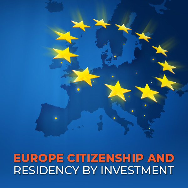 Europe Citizenship and Residency by Investment