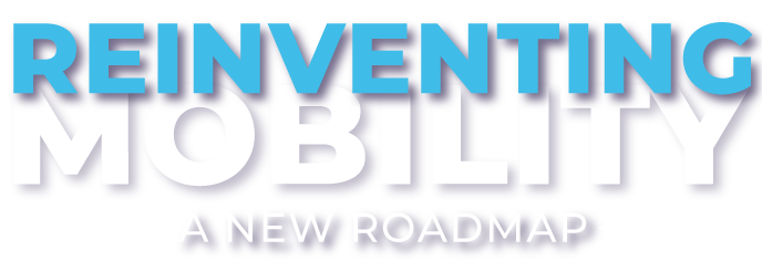 Reinventing Mobility-A New Roadmap